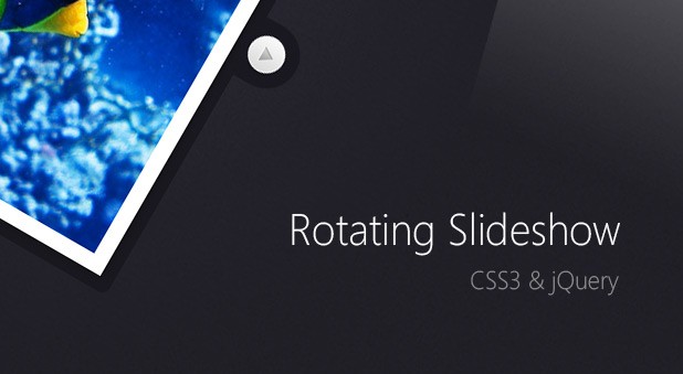 Coding a Rotating Image Slideshow w/ CSS3 and jQuery Coding a Rotating Image Slideshow w/ CSS3 and jQuery